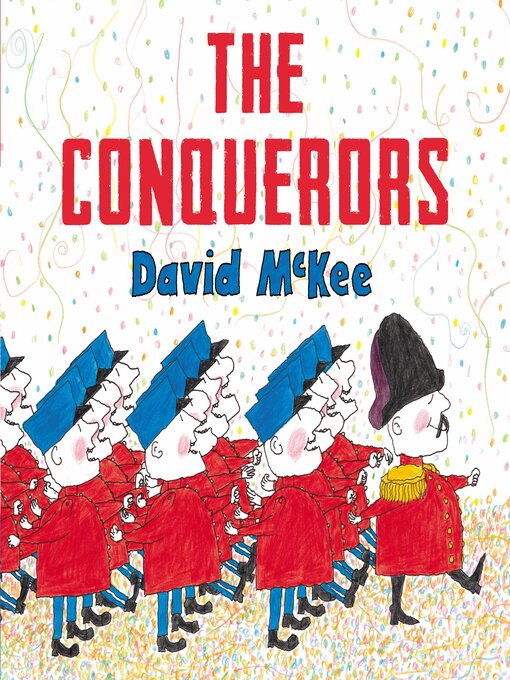 Title details for The Conquerors by David McKee - Available